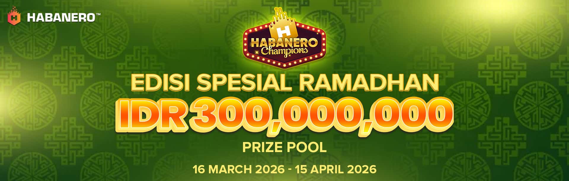 HABANERO แชมเปียนอีเวนต์พิเศษ